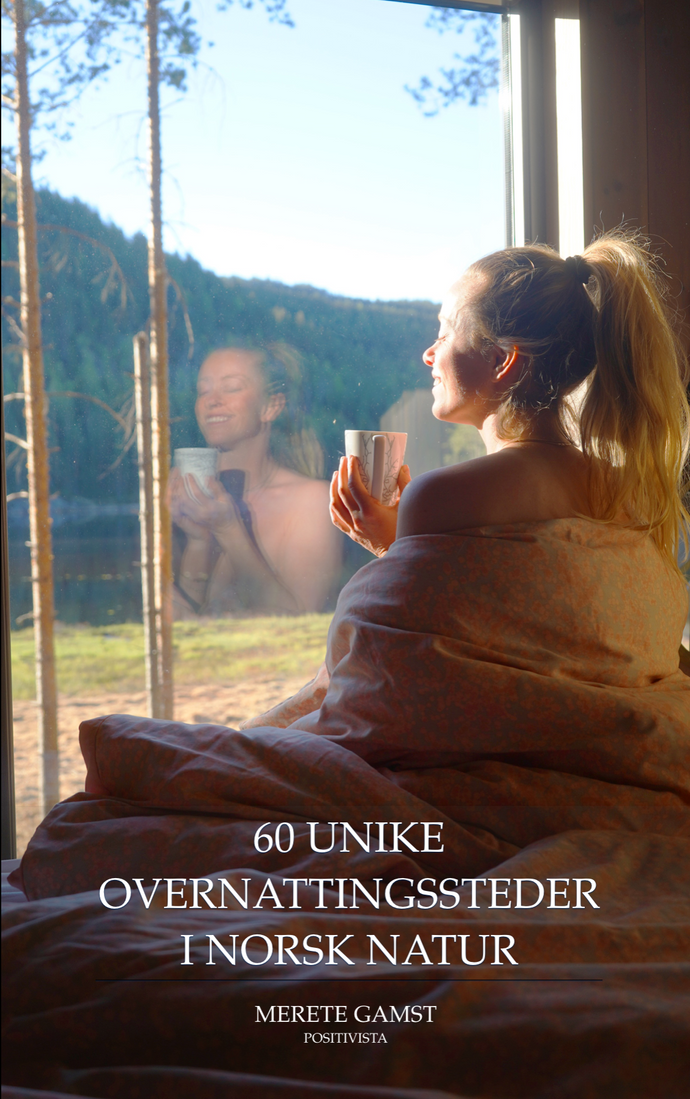 E-bok 60 unike overnattingssteder i norsk natur av Merete Gamst